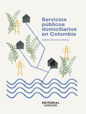 cover image of Servicios públicos domiciliarios en Colombia